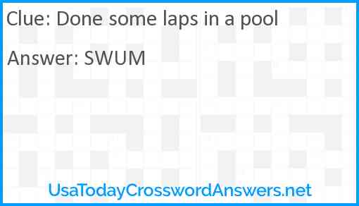 Done some laps in a pool Answer
