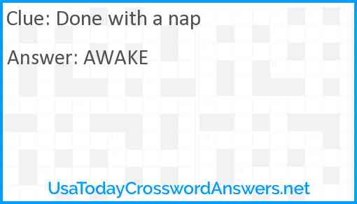 Done with a nap Answer