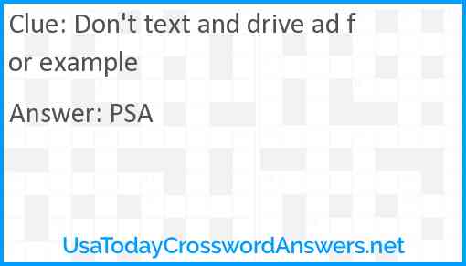Don't text and drive ad for example Answer