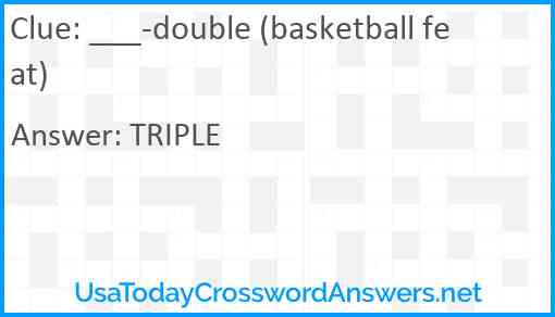 ___-double (basketball feat) Answer