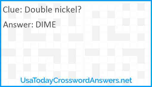 Double nickel? Answer