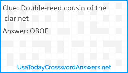Double-reed cousin of the clarinet Answer