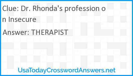 Dr. Rhonda's profession on Insecure Answer
