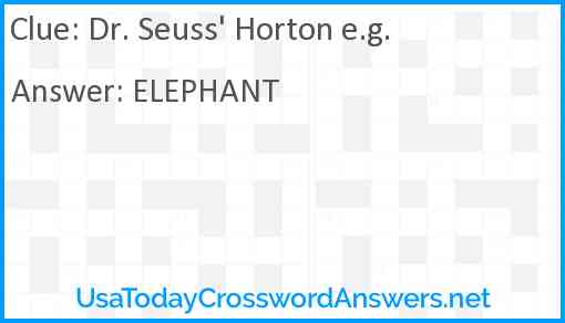 Dr. Seuss' Horton e.g. Answer
