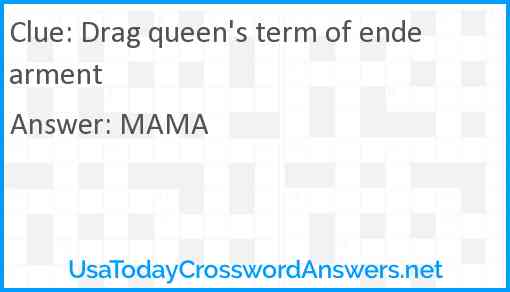Drag queen's term of endearment Answer