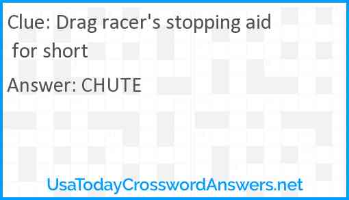 Drag racer's stopping aid for short Answer