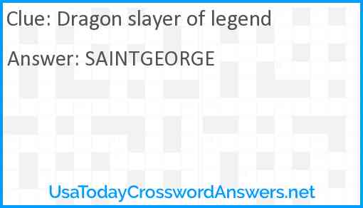 Dragon slayer of legend Answer