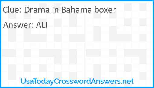 Drama in Bahama boxer Answer