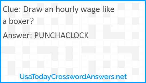 Draw an hourly wage like a boxer? Answer