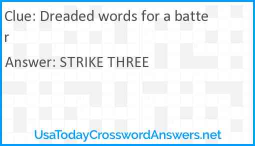 Dreaded words for a batter Answer