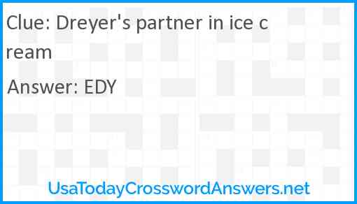 Dreyer's partner in ice cream Answer