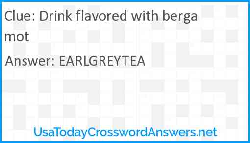Drink flavored with bergamot Answer