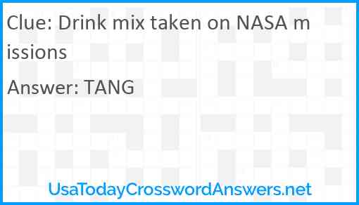Drink mix taken on NASA missions Answer