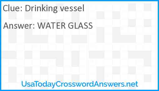 Drinking vessel Answer