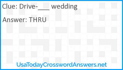 Drive-___ wedding Answer