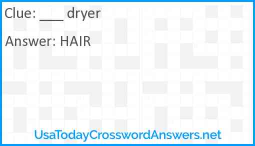 ___ dryer Answer