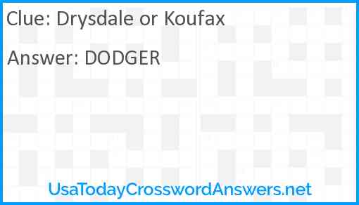 Drysdale or Koufax Answer