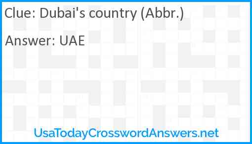 Dubai's country (Abbr.) Answer