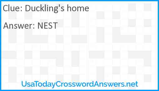 Duckling's home Answer