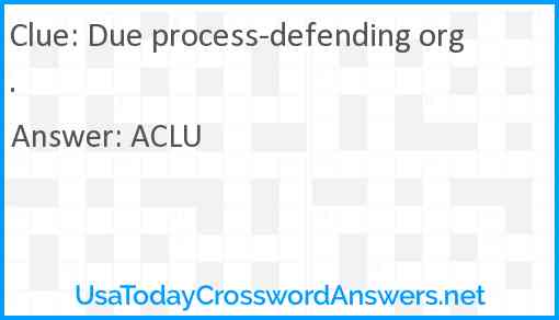Due process-defending org. Answer