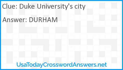 Duke University's city Answer