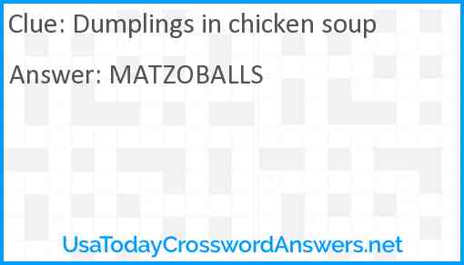 Dumplings in chicken soup Answer
