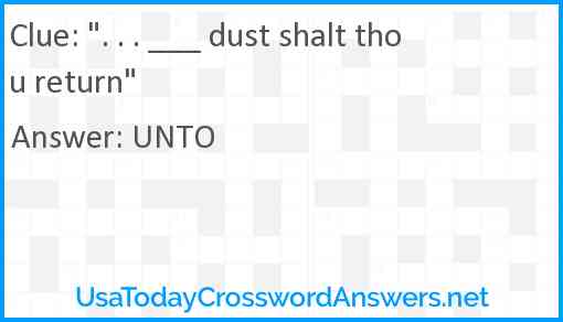 ". . . ___ dust shalt thou return" Answer