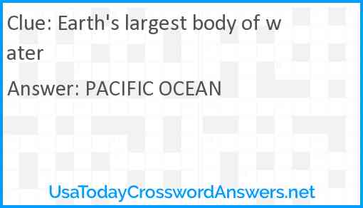 Earth's largest body of water Answer