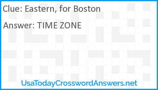 Eastern, for Boston Answer