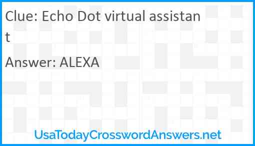 Echo Dot virtual assistant Answer