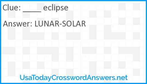 ____ eclipse Answer