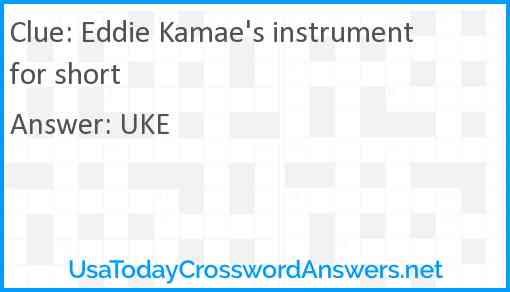 Eddie Kamae's instrument for short Answer