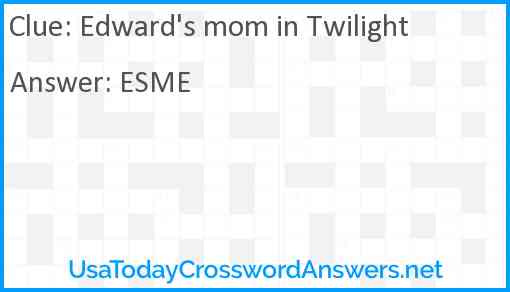 Edward's mom in Twilight Answer
