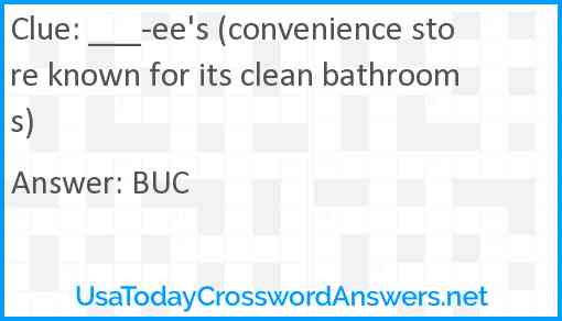 ___-ee's (convenience store known for its clean bathrooms) Answer