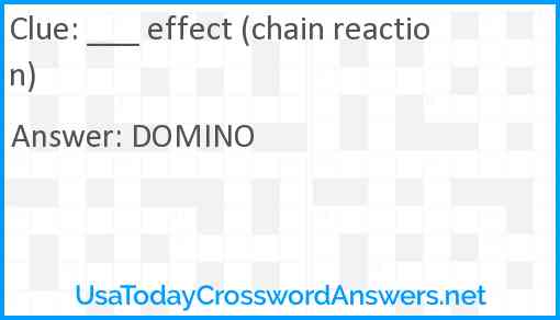 ___ effect (chain reaction) Answer