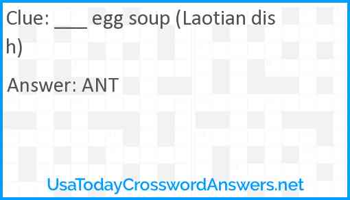 ___ egg soup (Laotian dish) Answer