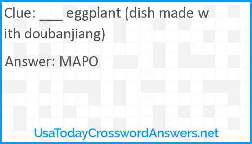 ___ eggplant (dish made with doubanjiang) Answer