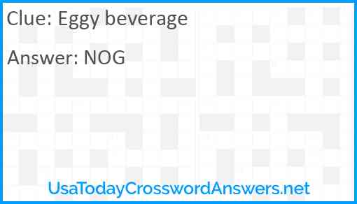 Eggy beverage Answer