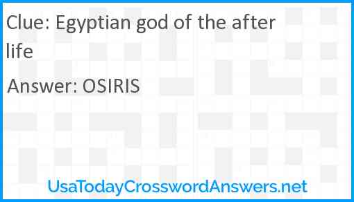 Egyptian god of the afterlife Answer