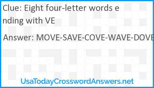 Eight four-letter words ending with VE Answer