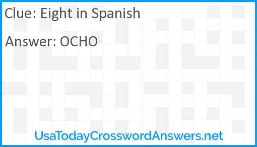 Eight in Spanish Answer