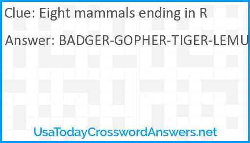 Eight mammals ending in R Answer