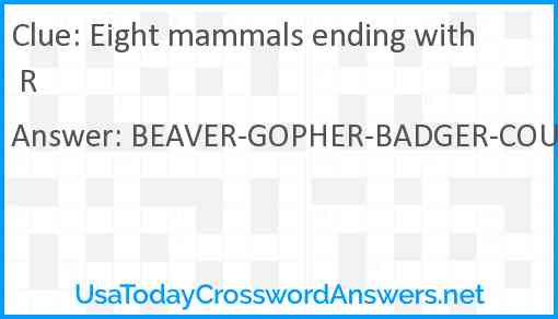 Eight mammals ending with R Answer