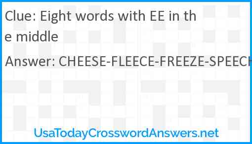Eight words with EE in the middle Answer
