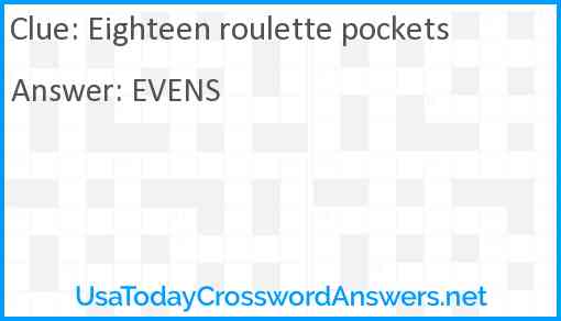 Eighteen roulette pockets Answer