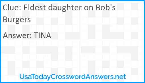 Eldest daughter on Bob's Burgers Answer