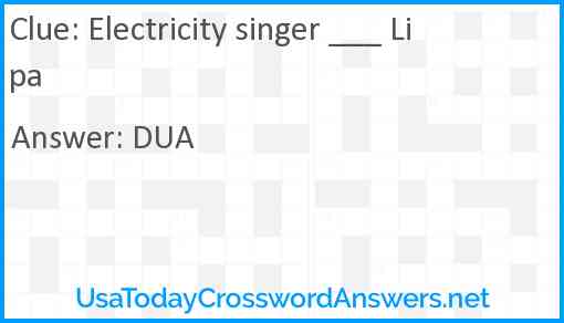 Electricity singer ___ Lipa Answer