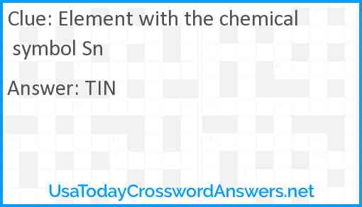 Element with the chemical symbol Sn Answer