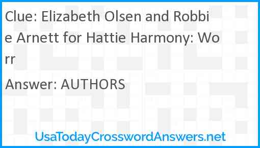 Elizabeth Olsen and Robbie Arnett for Hattie Harmony: Worr Answer