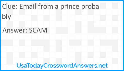 Email from a prince probably Answer